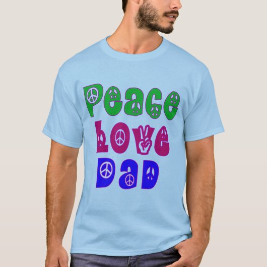 Peace Love Dad Gifts T-shirt (Voorkant)