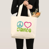 Peace Love Dance Grote Tote Bag (Voorkant (product))