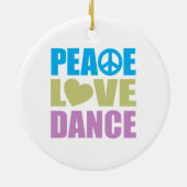 Peace Love Dance Keramisch Ornament (Achterkant)