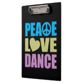 Peace Love Dance Klembord (Links)