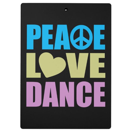 Peace Love Dance Klembord (Achterkant)