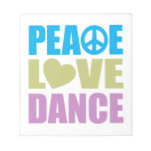 Peace Love Dance Notitieblok (Voorkant)