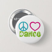 Peace Love Dance Ronde Button 5,7 Cm (Voorkant /achterkant)