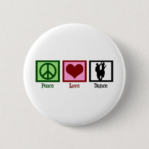 Peace Love Dance Ronde Button 5,7 Cm