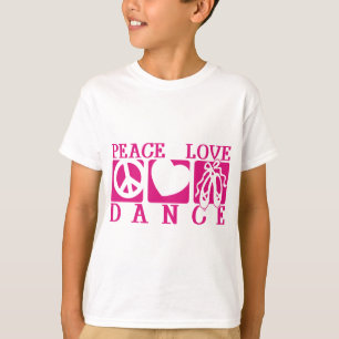 Peace Love Dance T-shirt