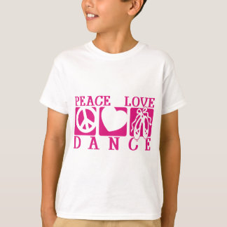 Peace Love Dance T-shirt