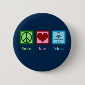 Peace Love Debat Team Ronde Button 5,7 Cm (Voorkant)