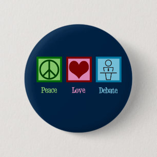 Peace Love Debat Team Ronde Button 5,7 Cm
