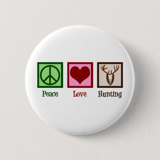 Peace Love Deer Hunting Ronde Button 5,7 Cm (Voorkant)