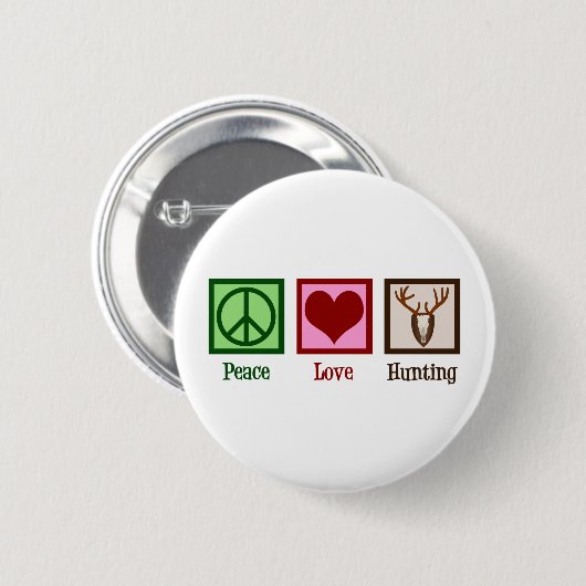 Peace Love Deer Hunting Ronde Button 5,7 Cm (Voorkant /achterkant)