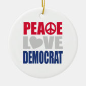 Peace Love Democraat Keramisch Ornament (Voorkant)