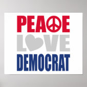 Peace Love Democraat Poster (Voorkant)