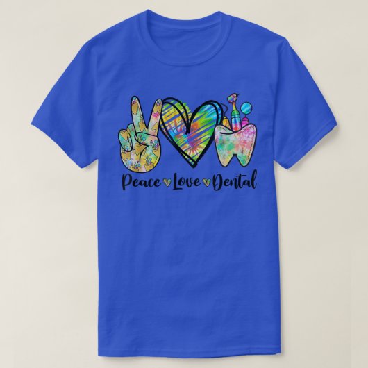 Peace Love Dental Dye Dye Heart Teeth Cute Dentist T-shirt (Design voorkant)