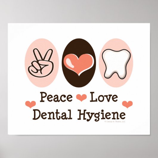 Peace Love Dental Hygiene Poster (Voorkant)