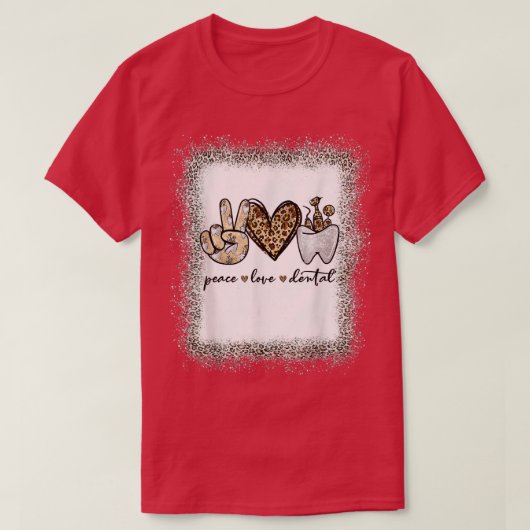Peace Love Dental Leopard Heart Teeth Cute Dentist T-shirt (Design voorkant)
