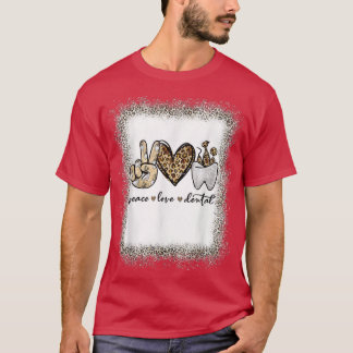 Peace Love Dental Leopard Heart Teeth Cute Dentist T-shirt