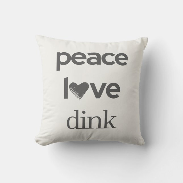 Peace Love Dink | Pickleball Fan Addict Decor Kussen (Voorkant)