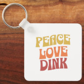 Peace Love Dink Square Metal Sleutelhanger (Voorkant)