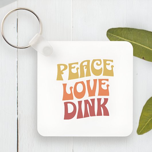 Peace Love Dink Square Metal Sleutelhanger