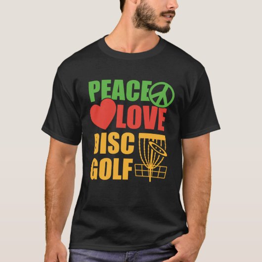 Peace Love Disk Golf Golfing Player Golfer Sports T-shirt (Voorkant)