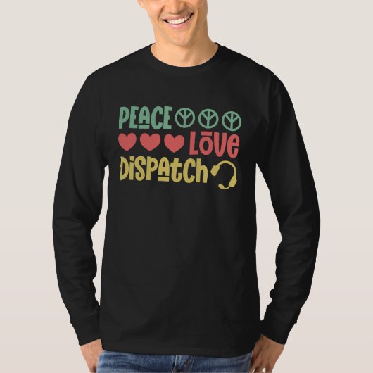 Peace Love Dispatch EMT EMS First Responders 911 D T-shirt (Voorkant)