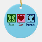 Peace Love Dispatch Keramisch Ornament (Voorkant)