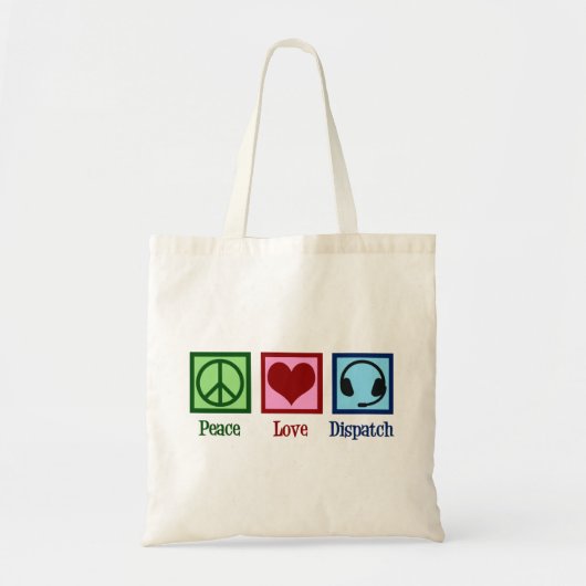 Peace Love Dispatch Operator Dispatcher Tote Bag (Voorkant)