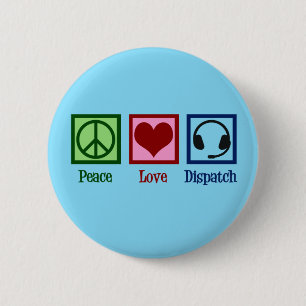 Peace Love Dispatch Ronde Button 5,7 Cm
