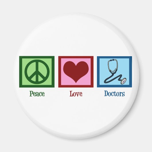 Peace Love Doctors Magneet (Voorkant)