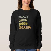 Peace Love Dogs Boxing Retro Trui (Voorkant)