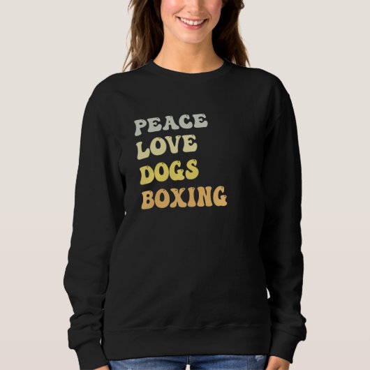 Peace Love Dogs Boxing Retro Trui (Voorkant)
