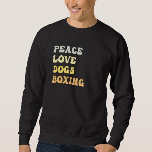 Peace Love Dogs Boxing Retro Trui (Voorkant)