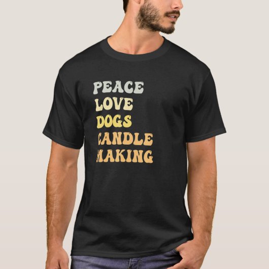 Peace Love Dogs Candle Making   Retro T-shirt (Voorkant)