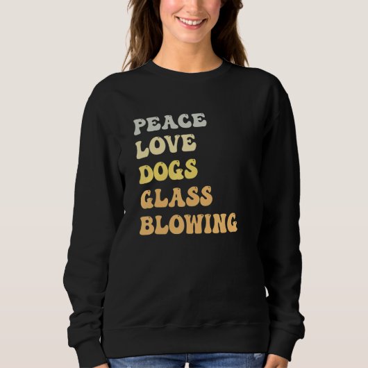 Peace Love Dogs Glass Blowing   Retro Trui (Voorkant)