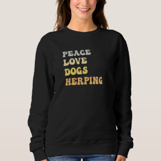 Peace Love Dogs Herping  Retro Trui