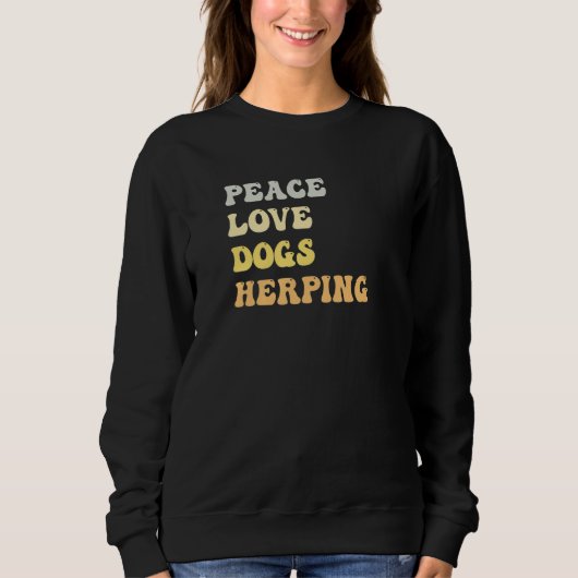 Peace Love Dogs Herping Retro Trui (Voorkant)