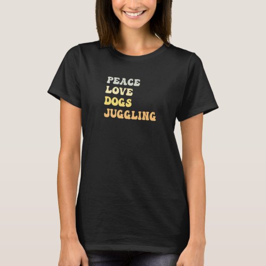 Peace Love Dogs Juggling Retro T-shirt (Voorkant)