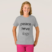 Peace Love Dogs | Motivational Rescue Dog Lover T-shirt (Voorkant volledig)