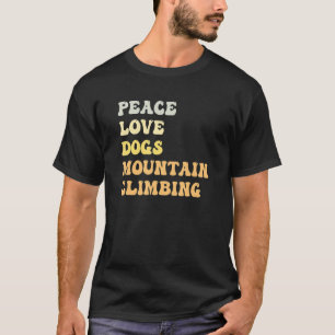 Peace Love Dogs Mountain klimmer T-shirt