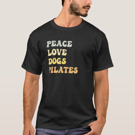 Peace Love Dogs Pilates   Retro T-shirt (Voorkant)