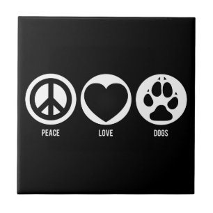Peace Love Dogs Tile Tegeltje