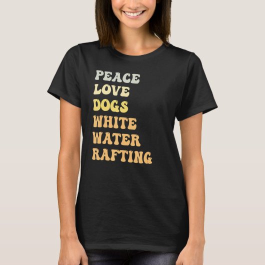 Peace Love Dogs White Water Rafting Retro T-shirt (Voorkant)