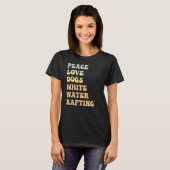 Peace Love Dogs White Water Rafting Retro T-shirt (Voorkant volledig)