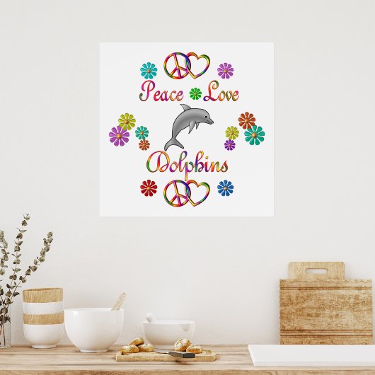 Peace Love Dolphins Poster (Keuken)