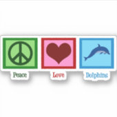 Peace Love Dolphins Sticker (Voorkant)