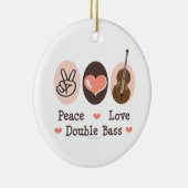 Peace Love Double Bass Ornament (Rechts)