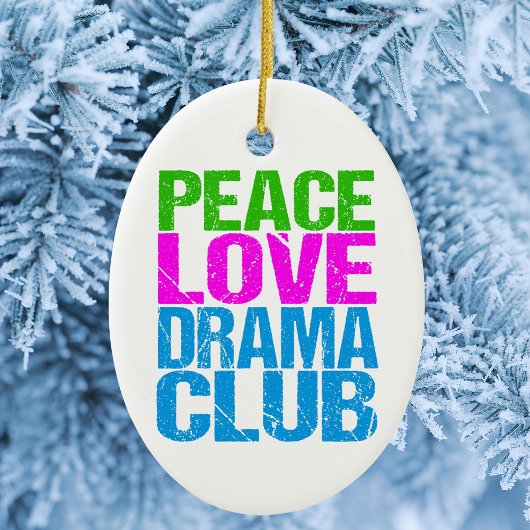 Peace Love Drama Club Cute Theater Group Keramisch Ornament