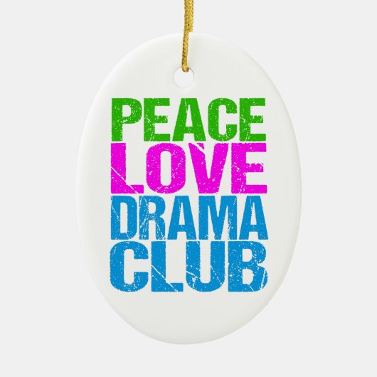 Peace Love Drama Club Cute Theater Group Keramisch Ornament (Voorkant)