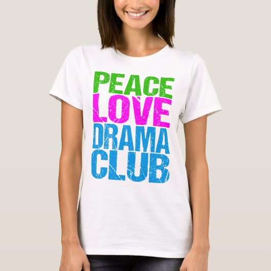 Peace Love Drama Club Cute Theater Group T-shirt (Voorkant)