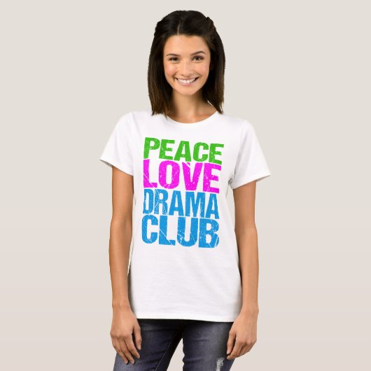 Peace Love Drama Club Cute Theater Group T-shirt (Voorkant volledig)